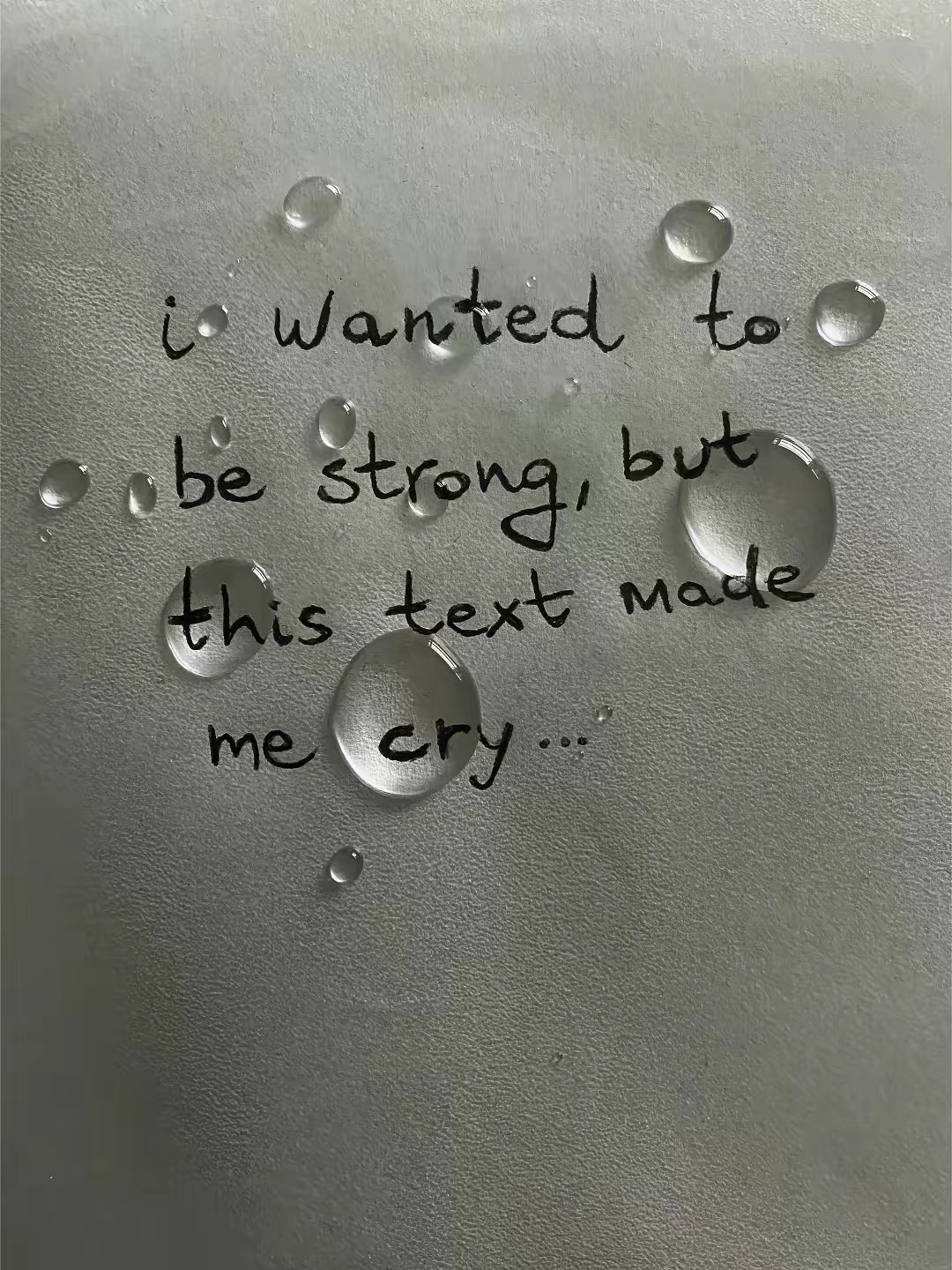 i wanted to be strong, but this text made me cry...