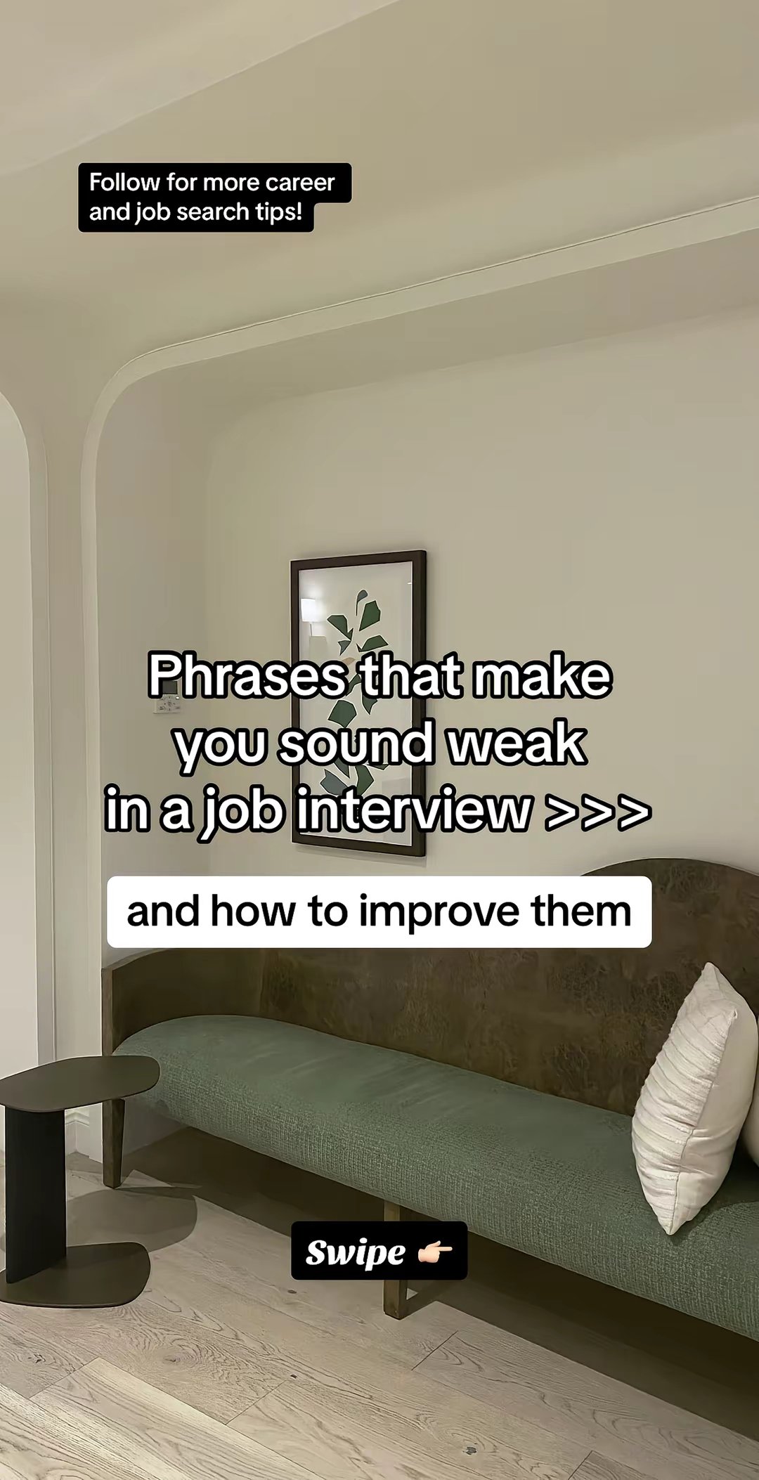 Phrases that make you sound weak in a job interview >>> and how to improve them