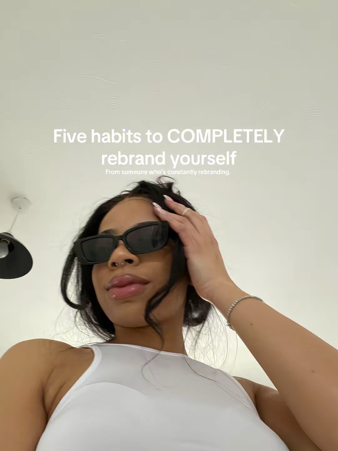 Five habits to COMPLETELY rebrand yourself