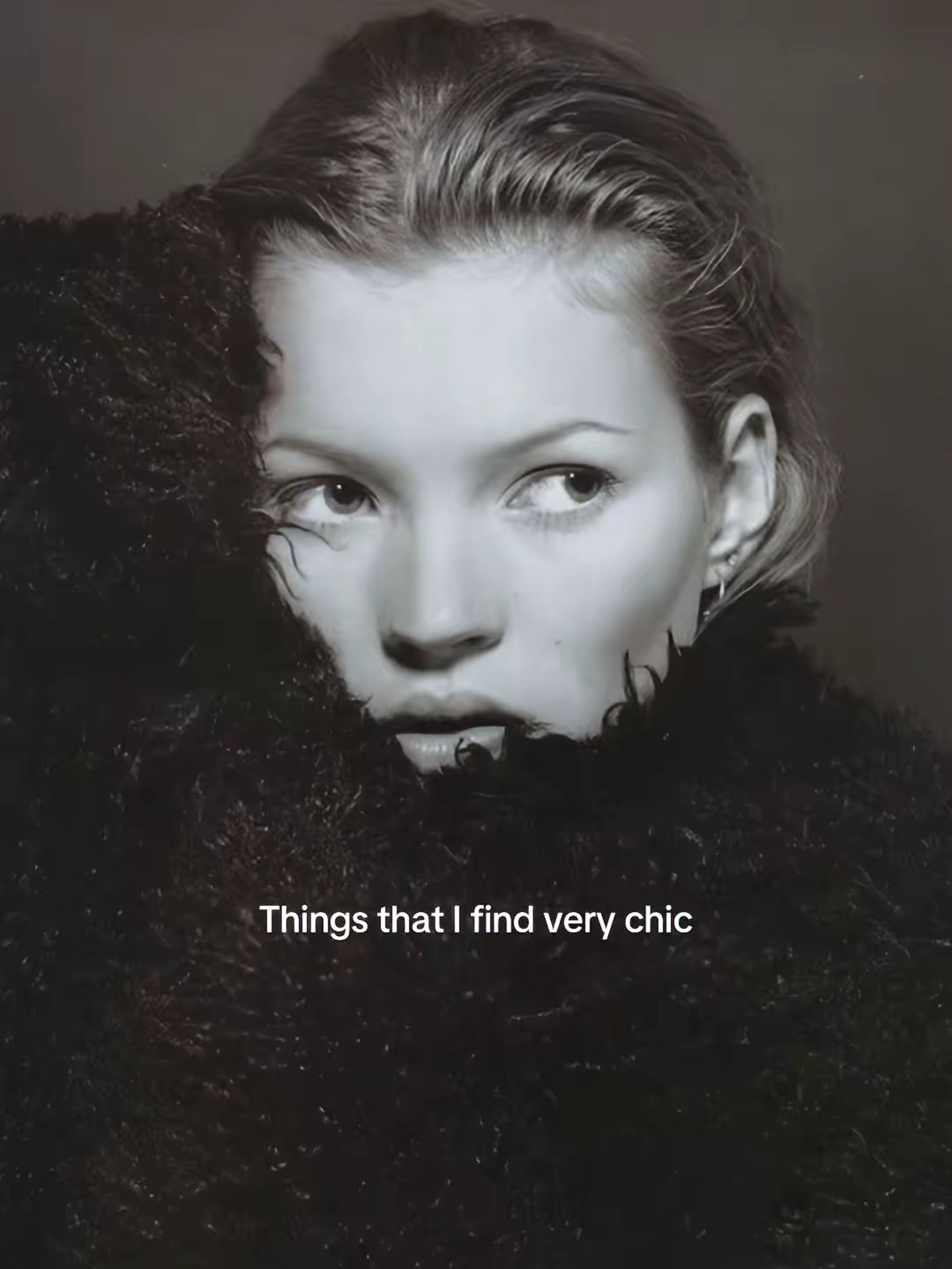 Things that I find very chic