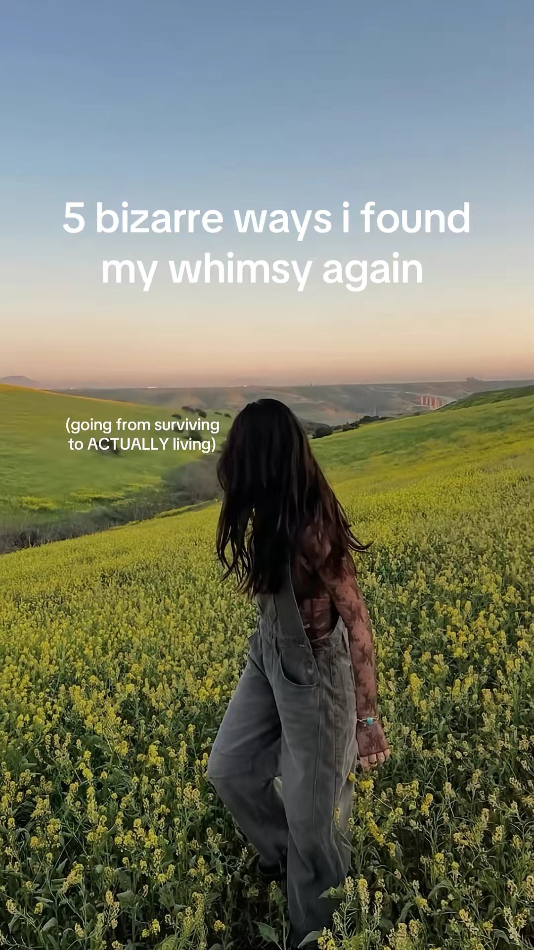 5 bizarre ways i found my whimsy again (going from surviving to ACTUALLY living)