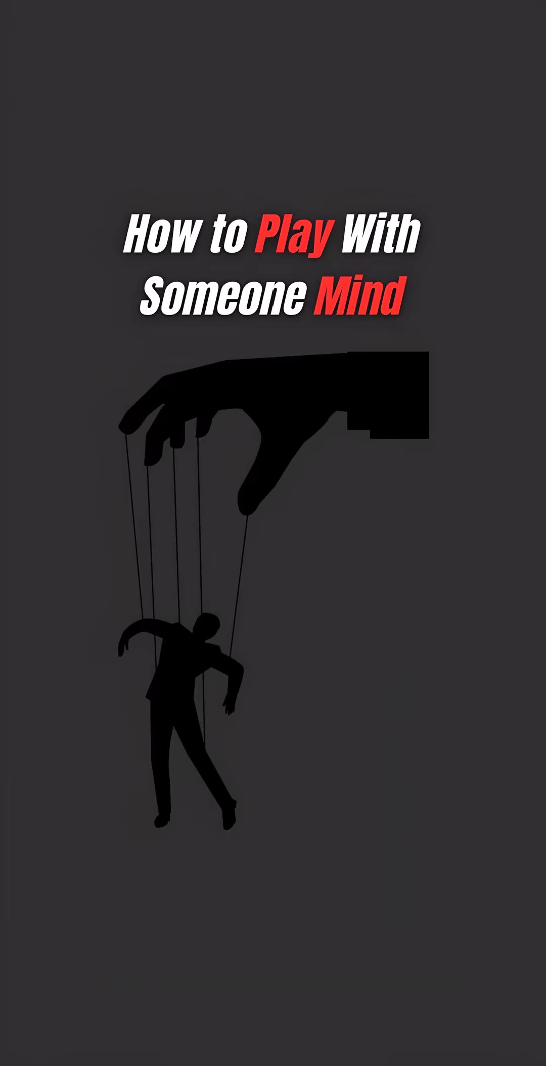 How to Play With Someone Mind