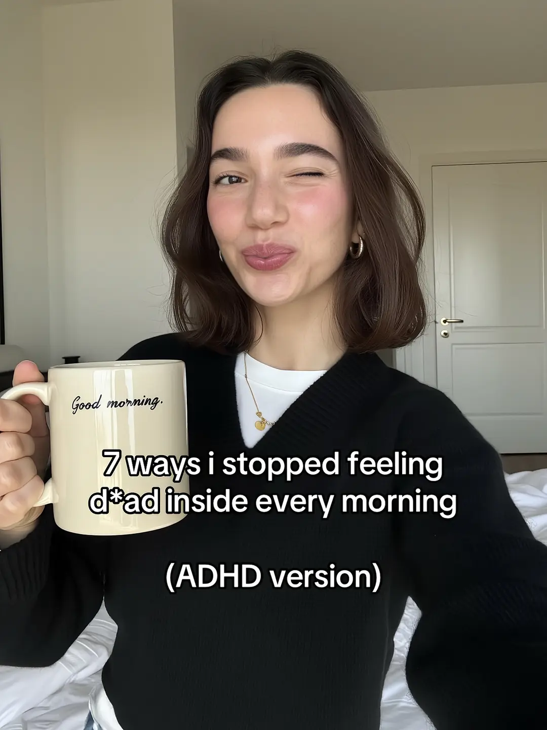 7 ways i stopped feeling d*ad inside every morning (ADHD version)