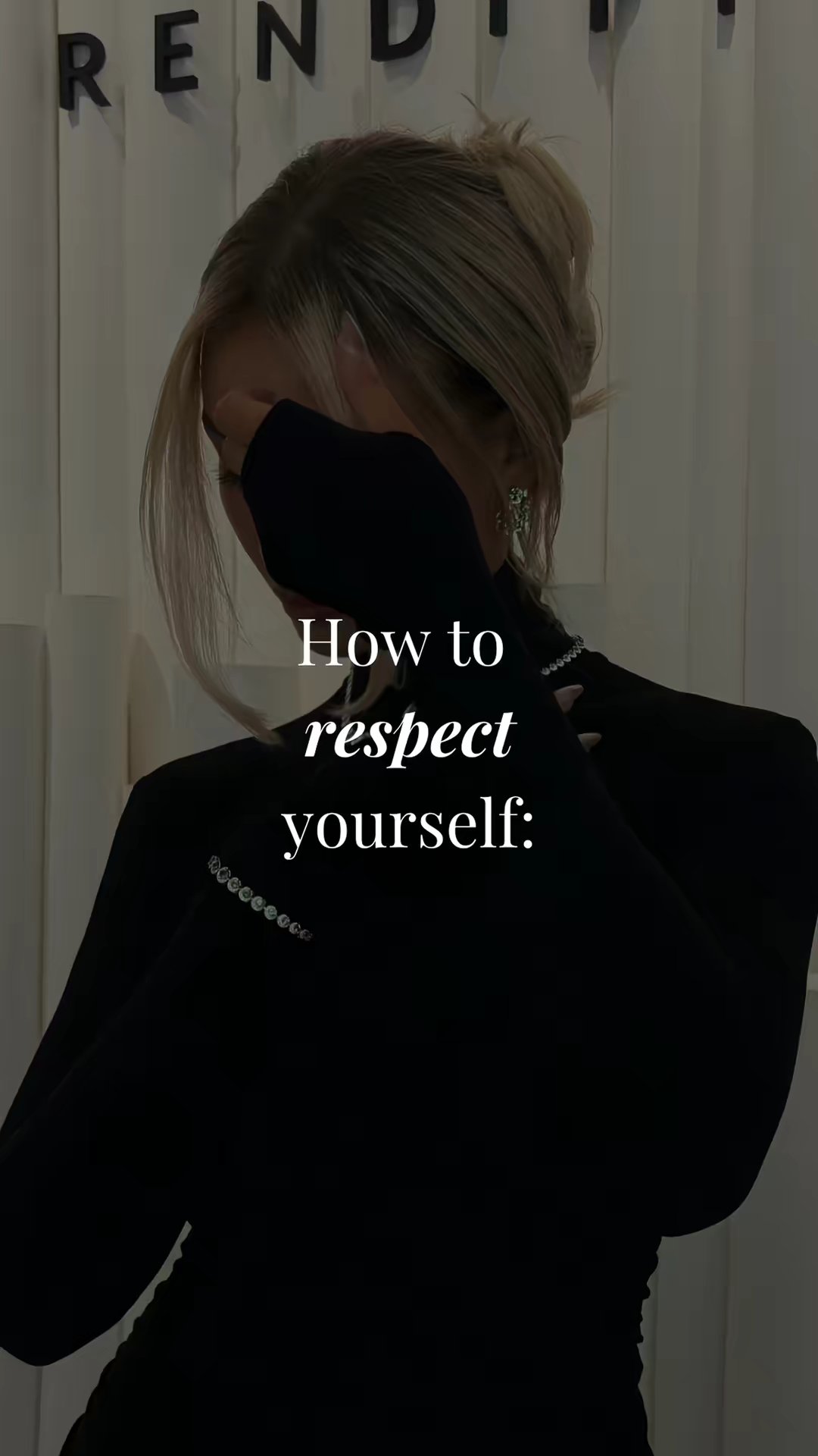 How to respect yourself: