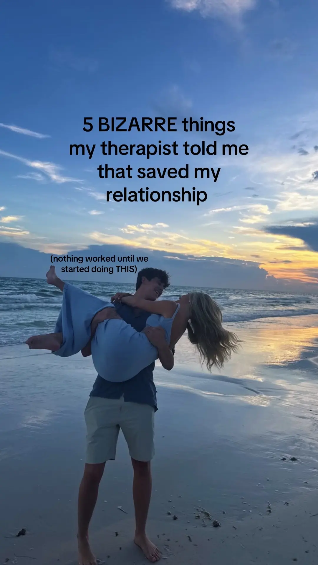 5 BIZARRE things my therapist told me that saved my relationship