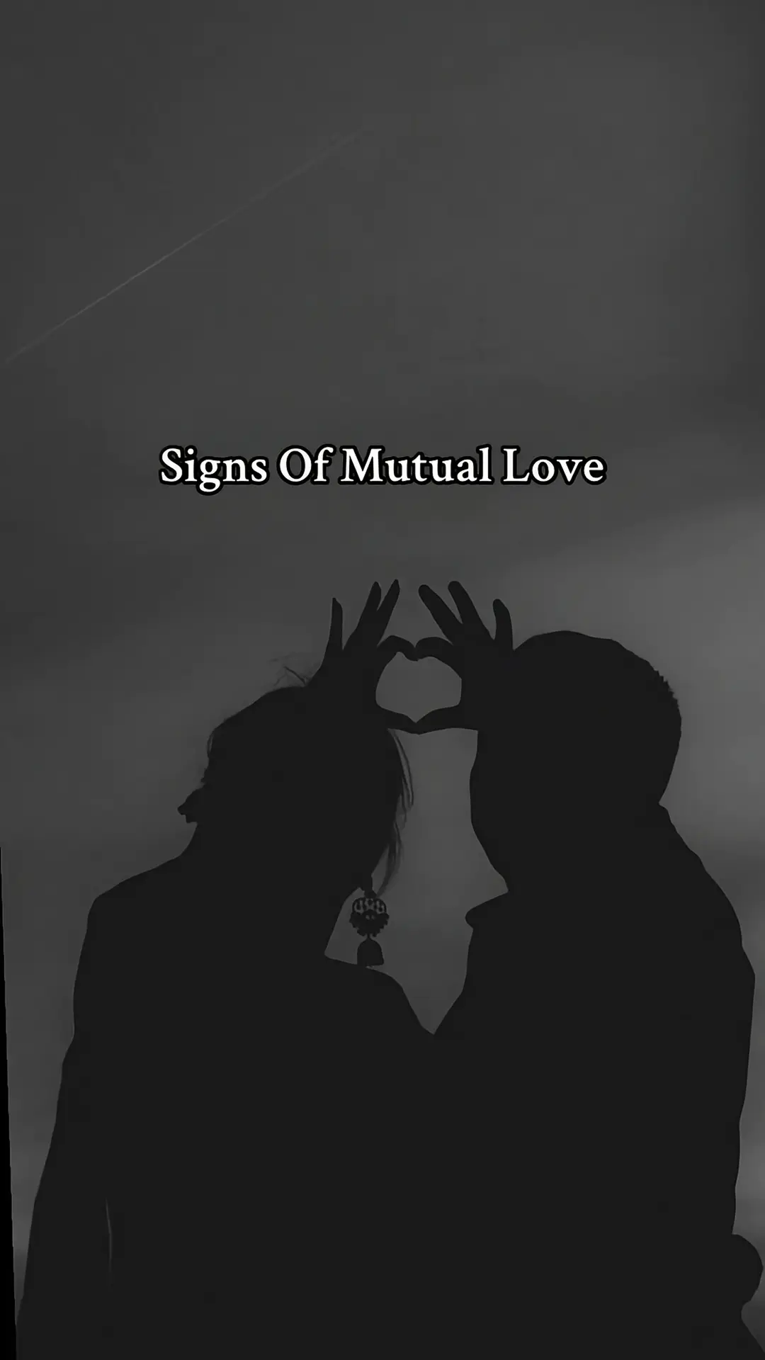 Signs Of Mutual Love