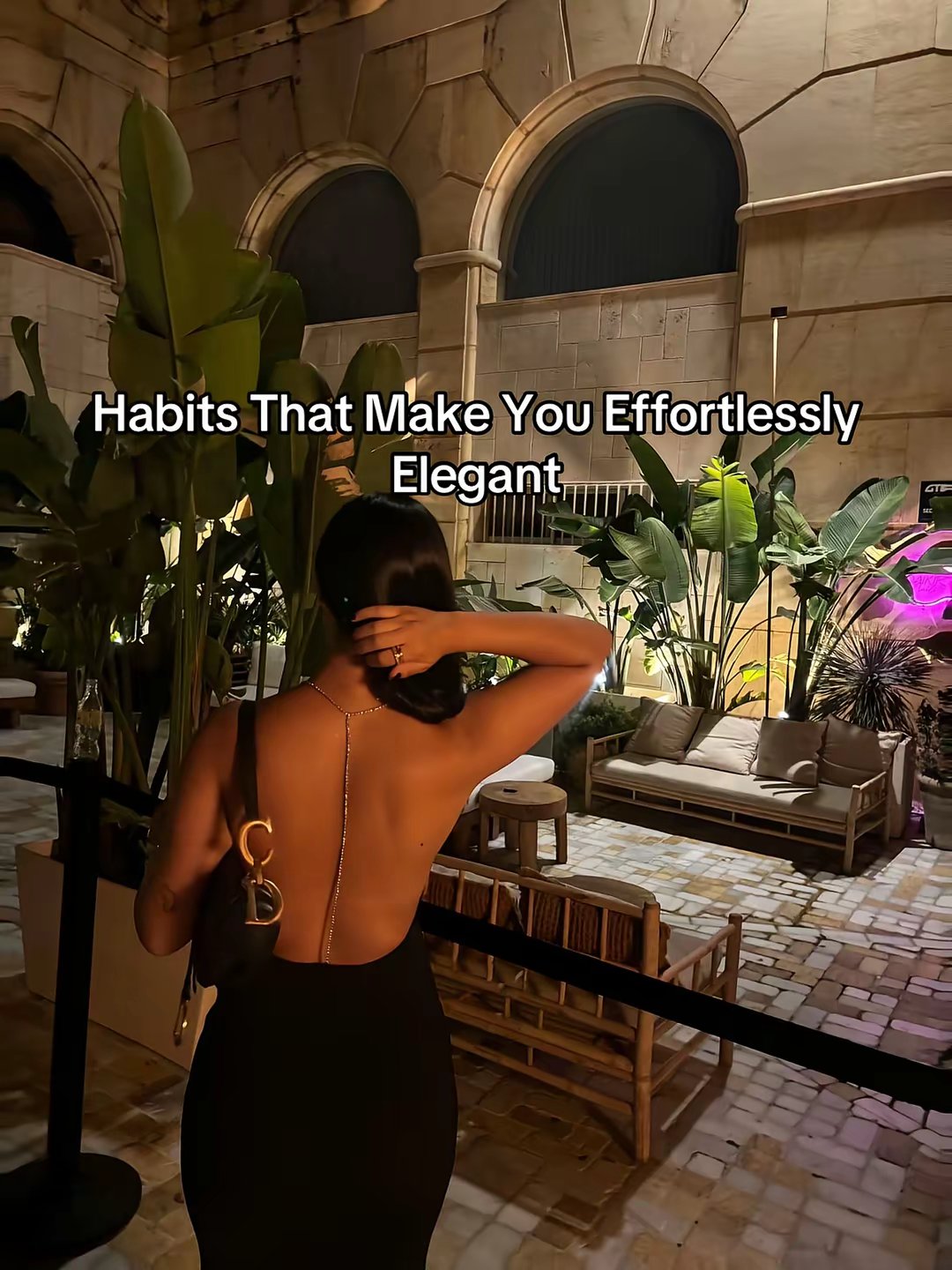 Habits That Make You Effortlessly
Elegant