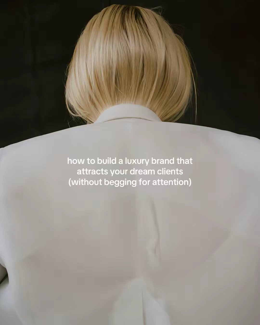 how to build a luxury brand that attracts your dream clients (without begging for attention)
