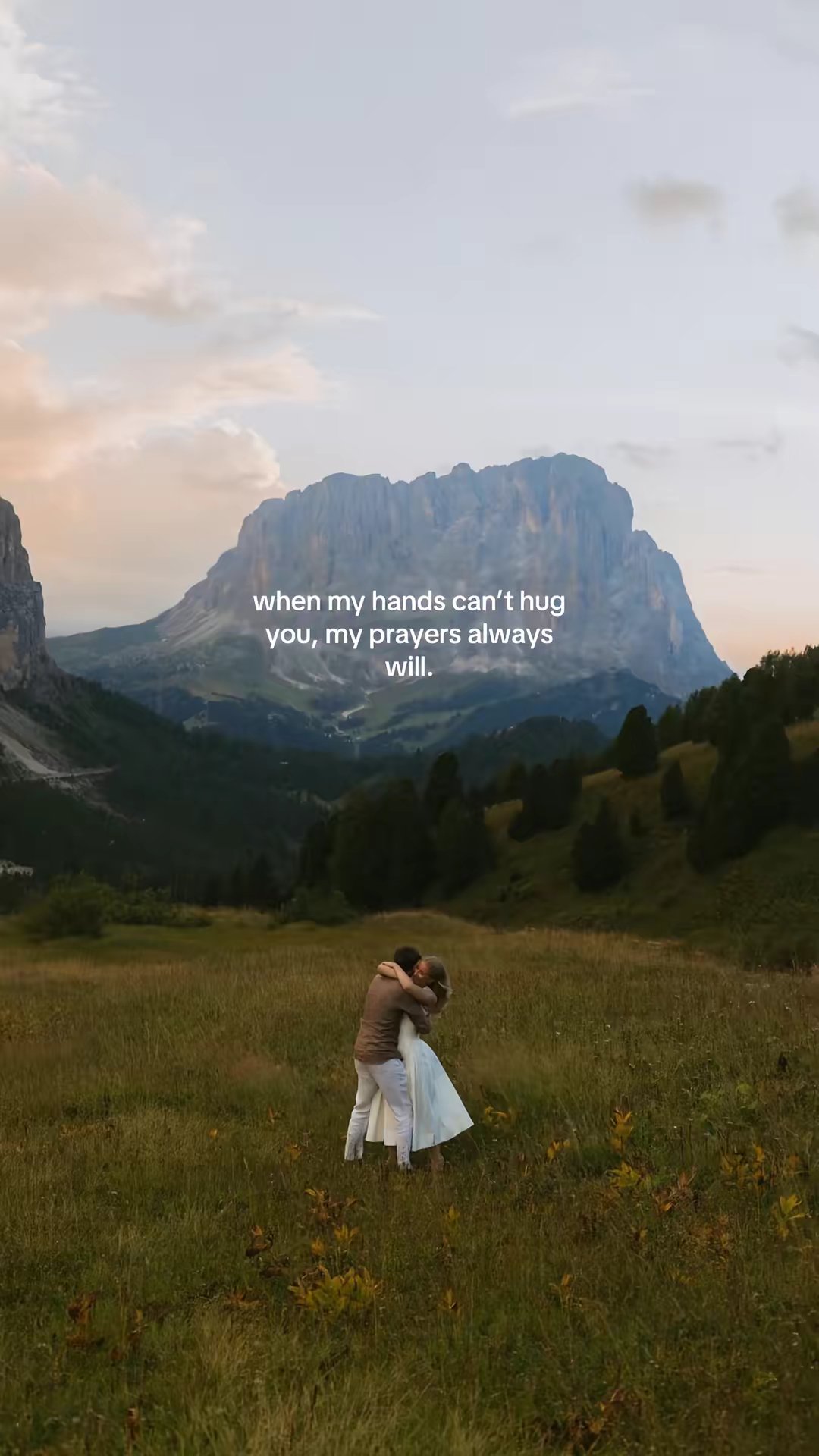when my hands can’t hug you, my prayers always will.