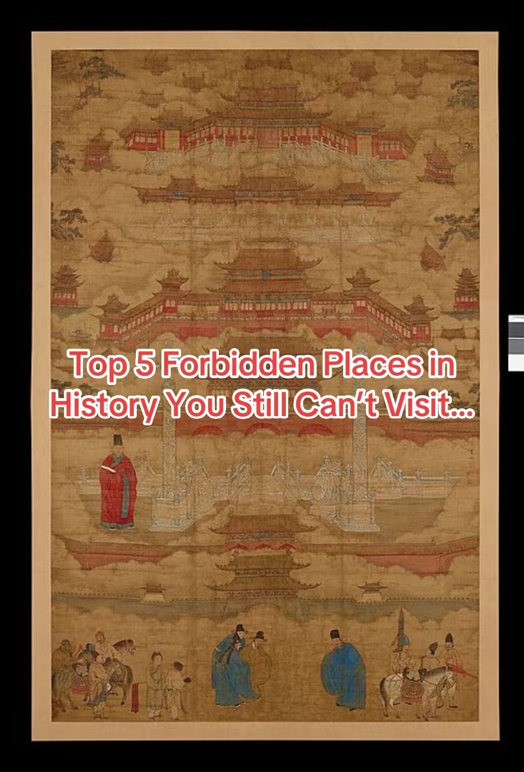 Top 5 Forbidden Places in History You Still Can’t Visit...