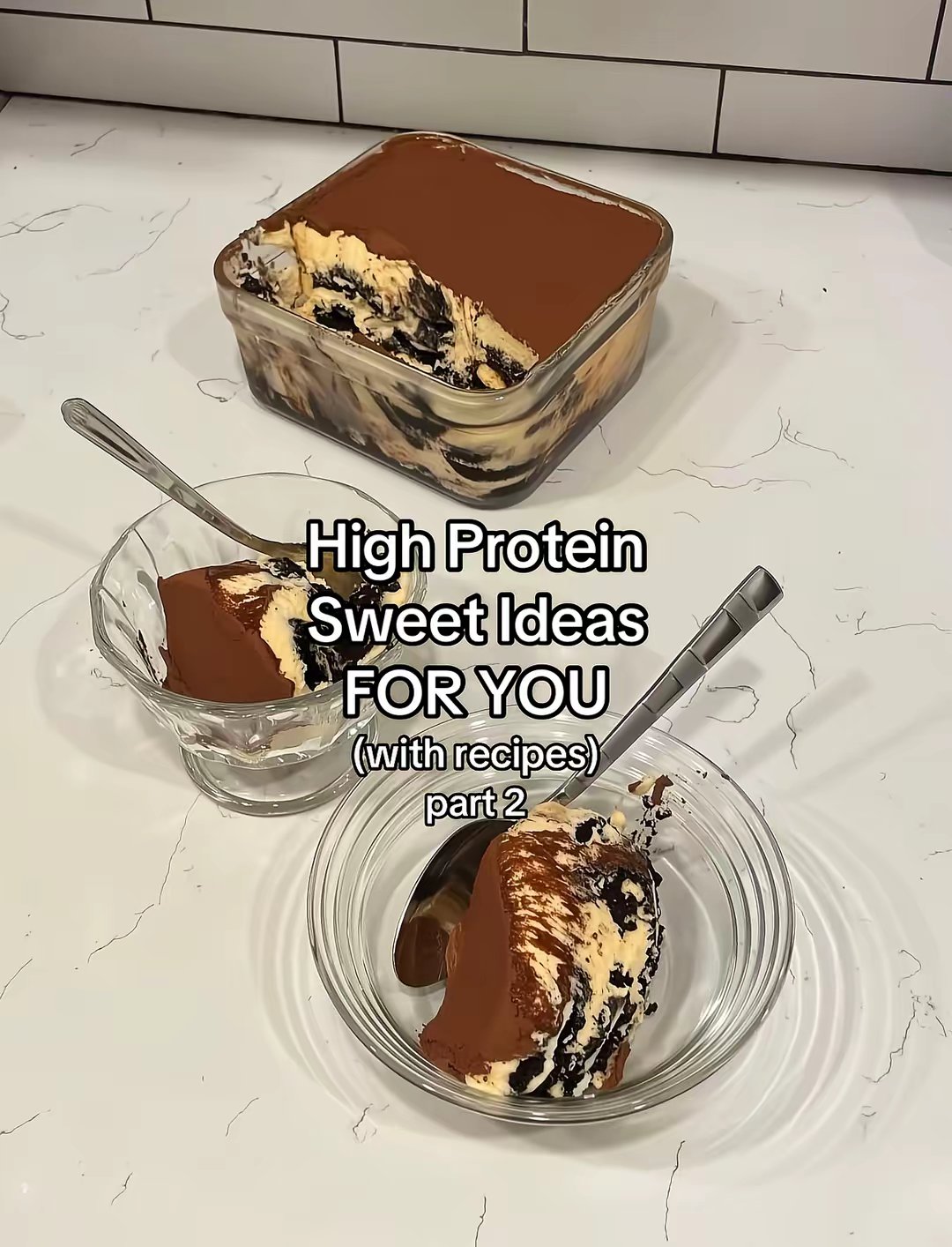 High Protein Sweet Ideas FOR YOU (with recipes) part 2