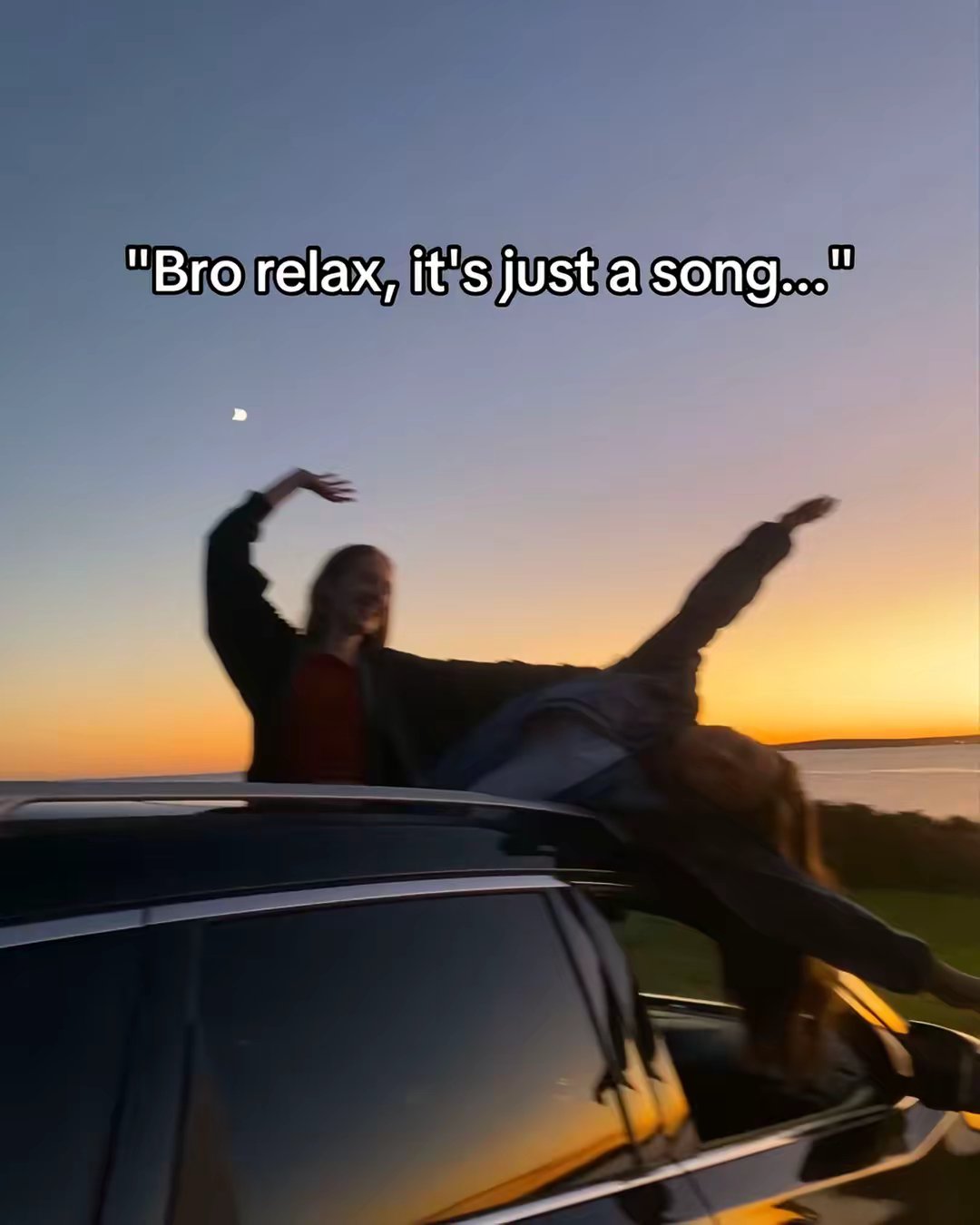 "Bro relax, it's just a song..."