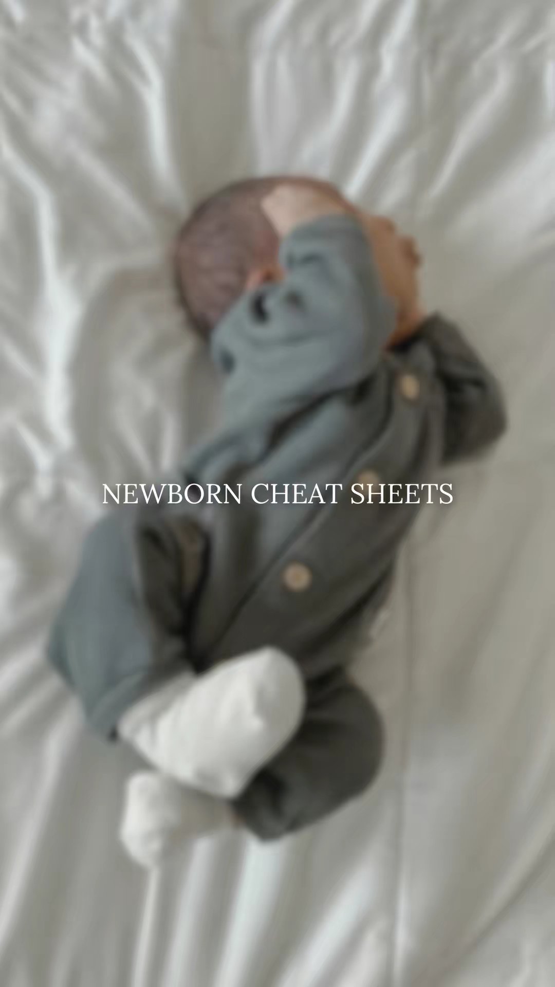 NEWBORN CHEAT SHEETS