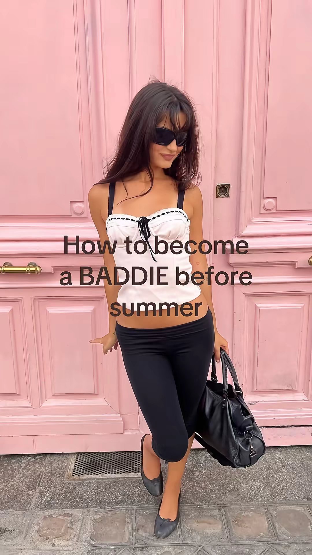 How to become a BADDIE before summer