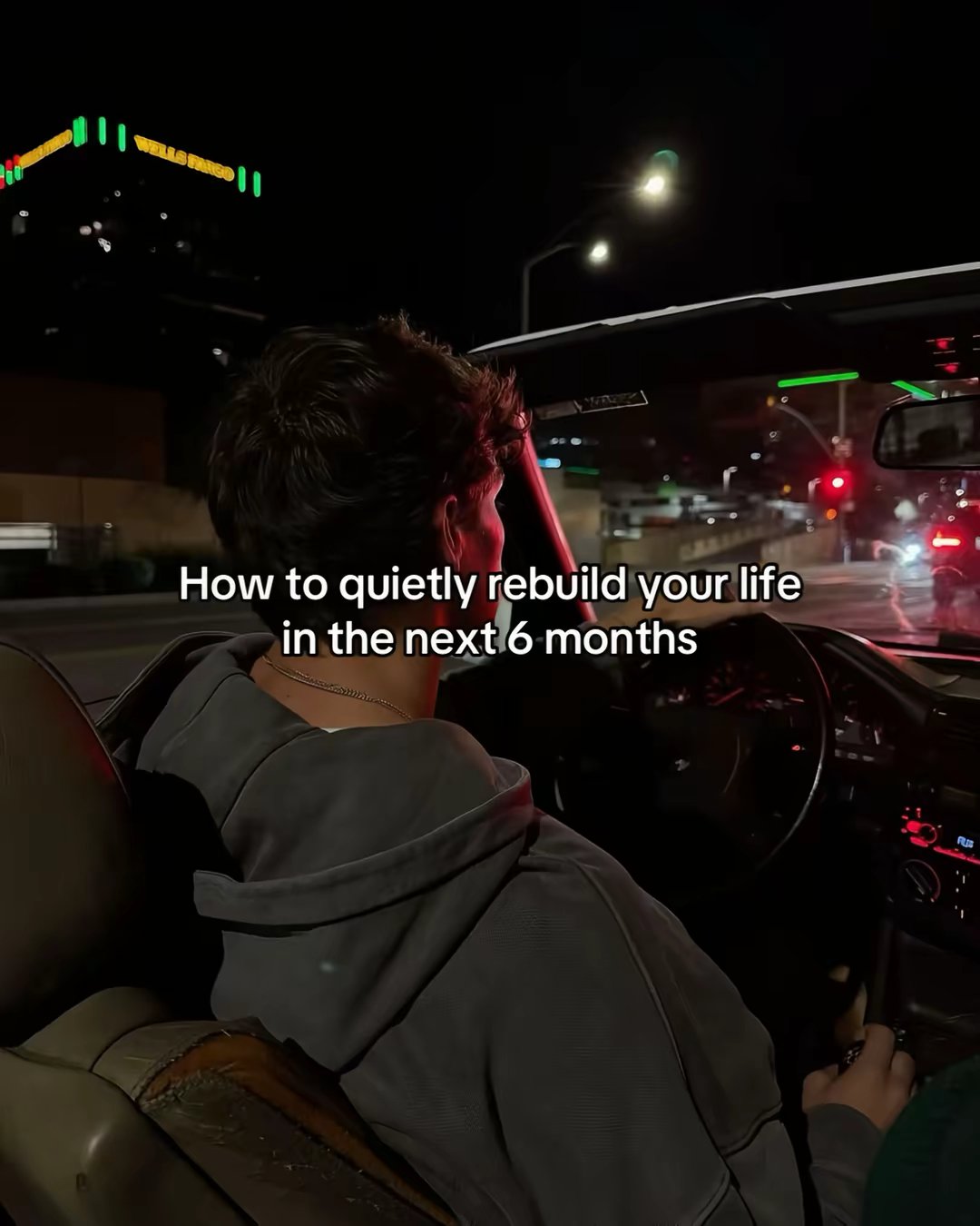 How to quietly rebuild your life in the next 6 months