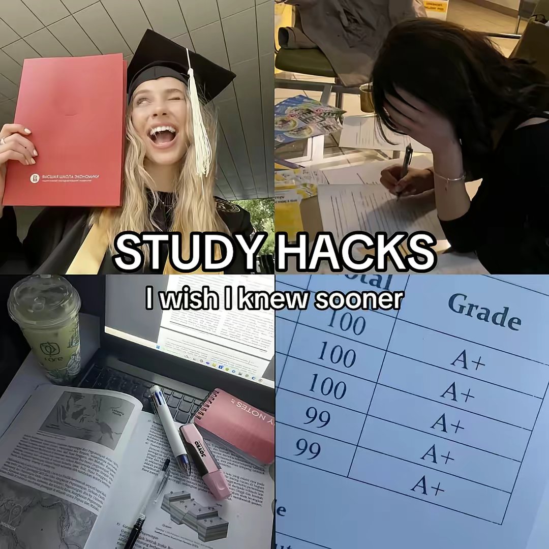 STUDY HACKS
I wish I knew sooner