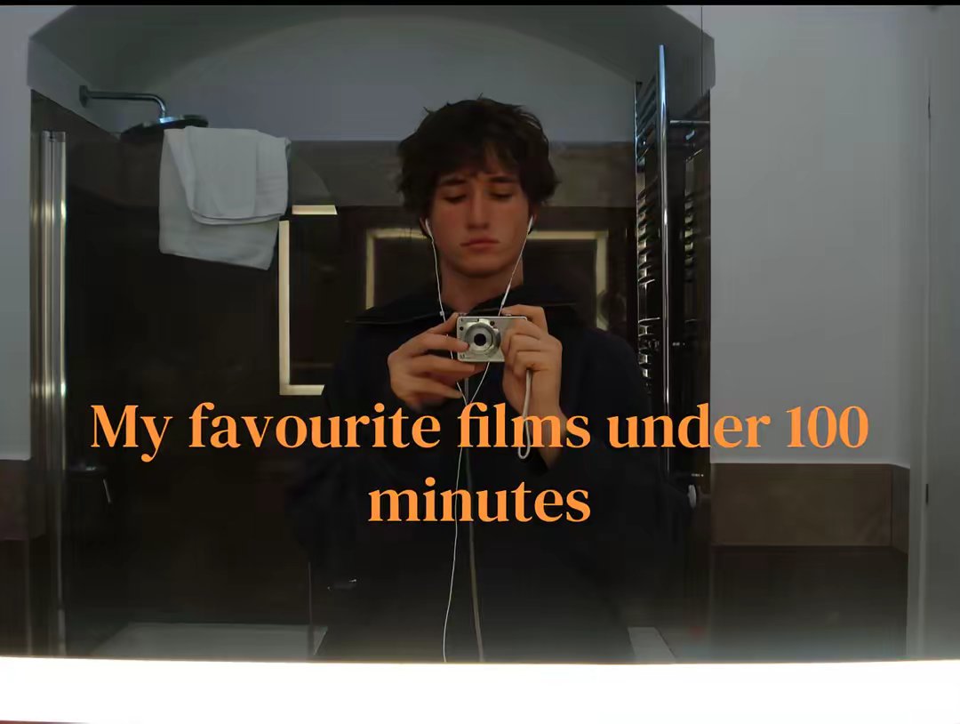 My favourite films under 100 minutes
