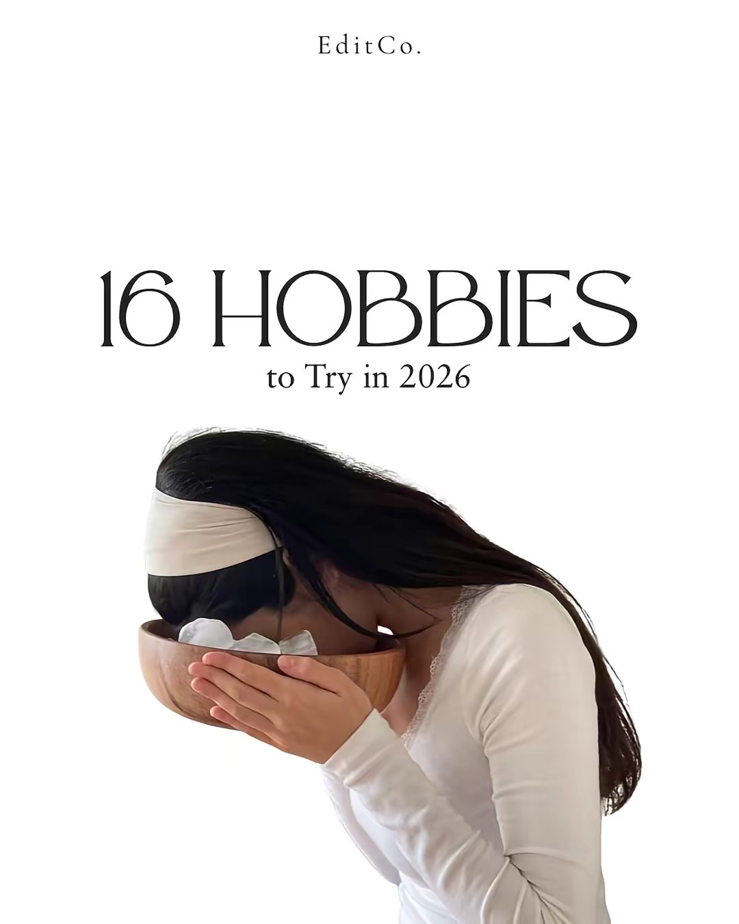 16 HOBBIES to Try in 2026