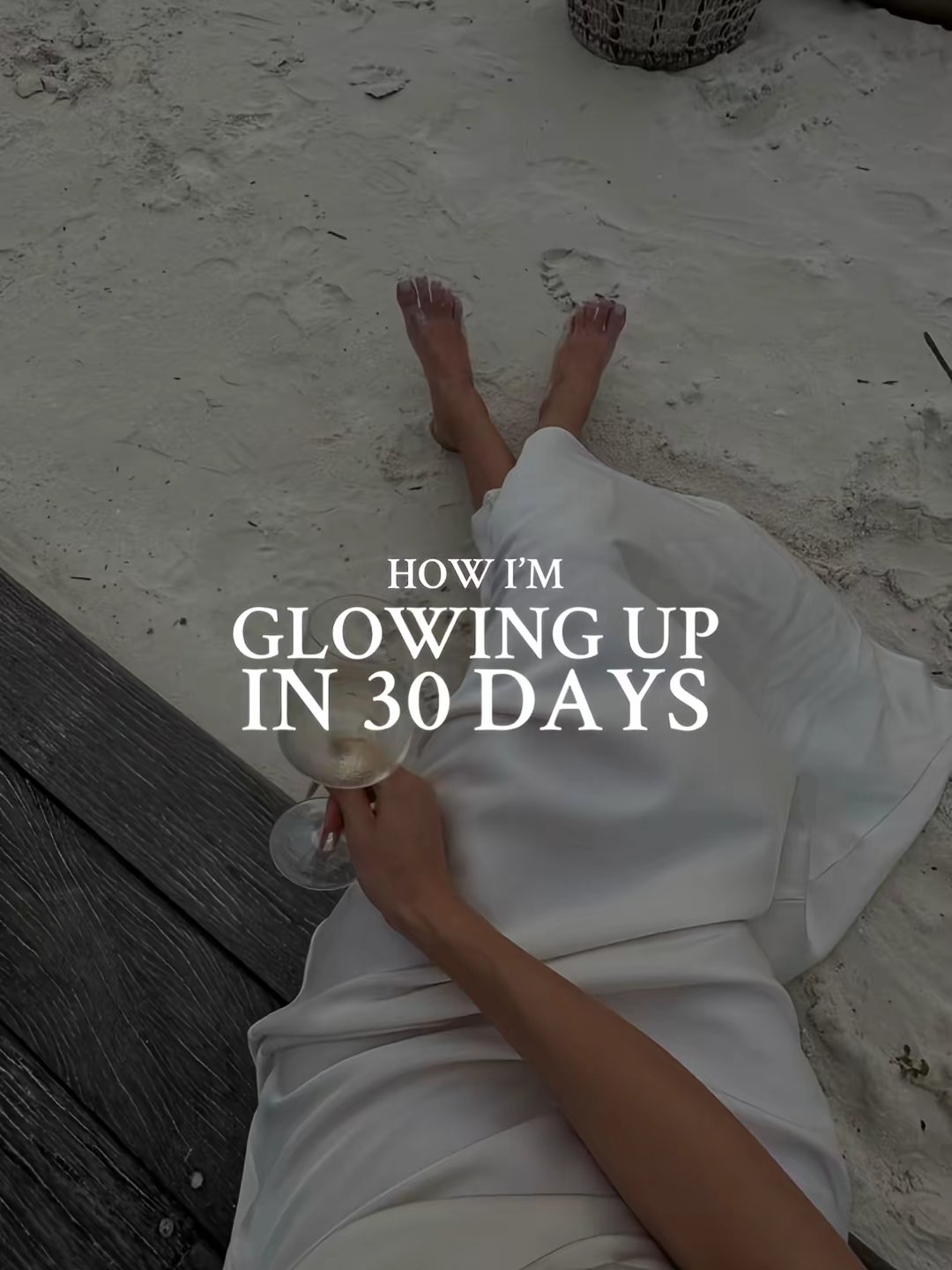 HOW I'M GLOWING UP IN 30 DAYS