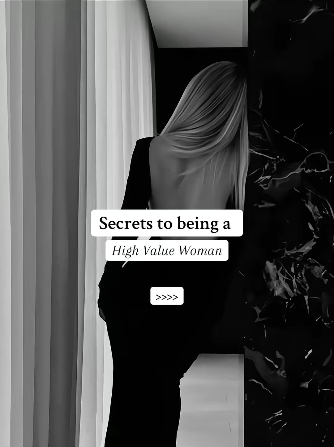 Secrets to being a
High Value Woman
>>>>