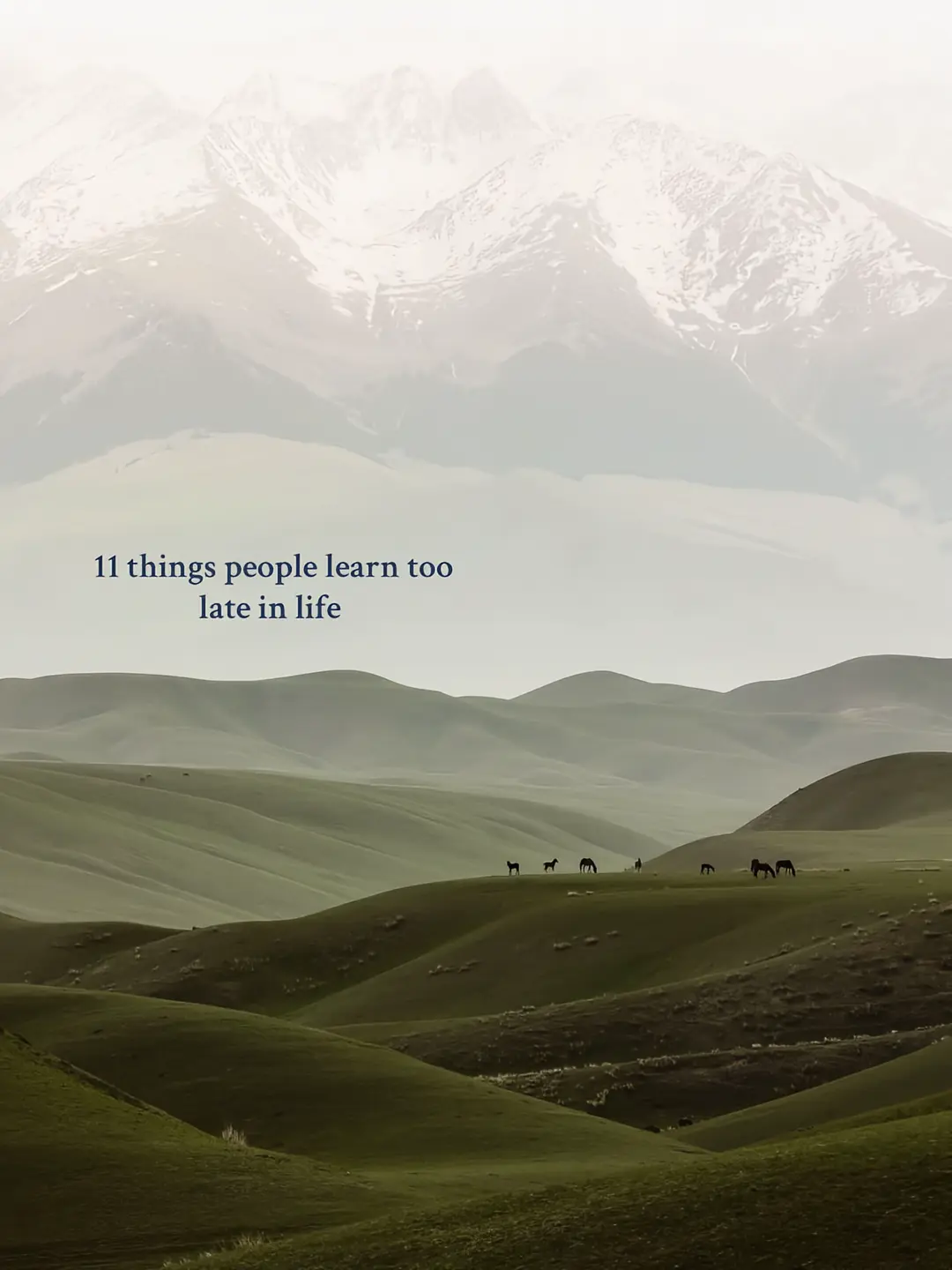 11 things people learn too late in life